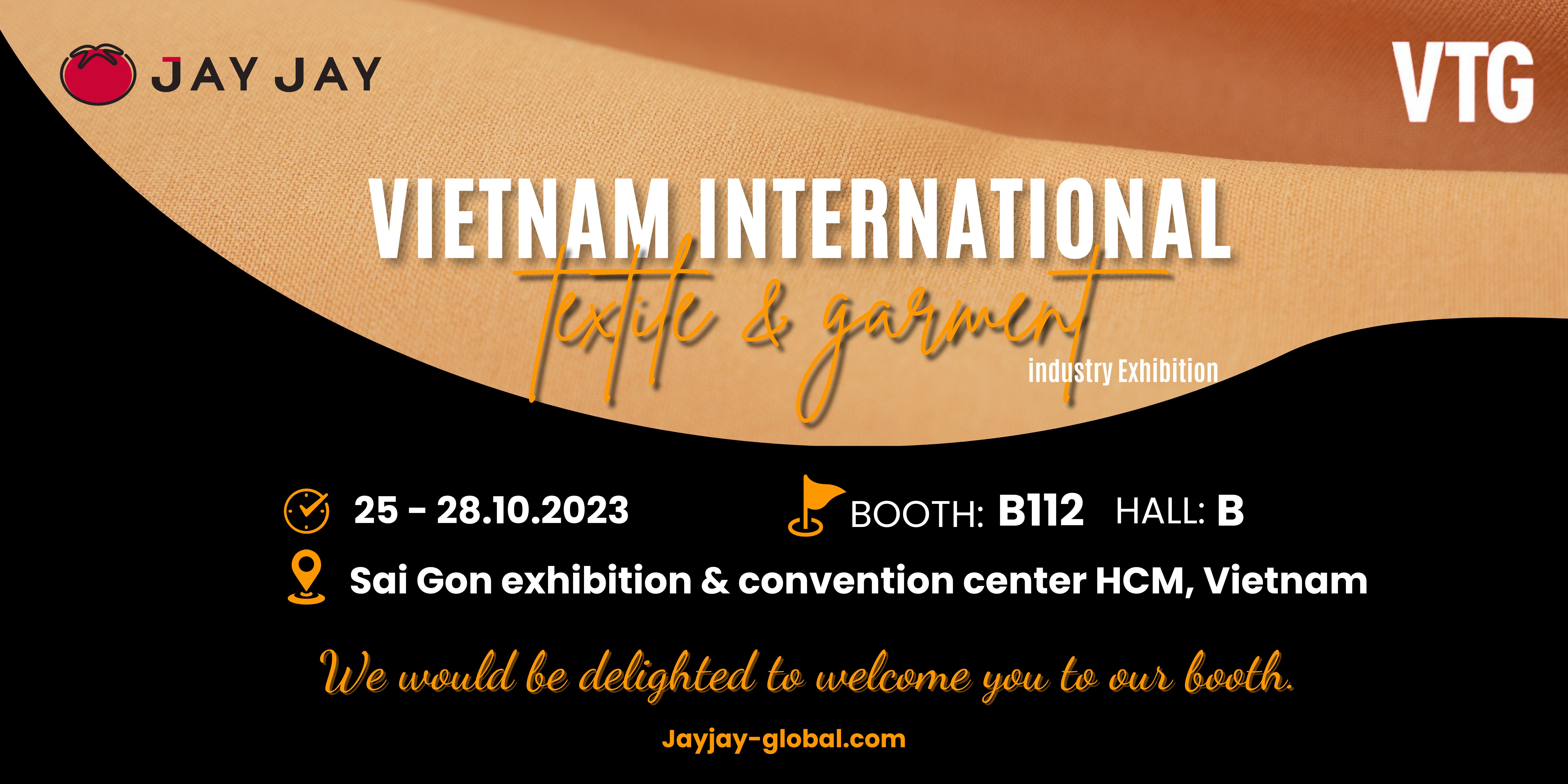 Invitation to customers to visit the Jay Jay Vina booth (B112) at the VTG 2023 exhibition